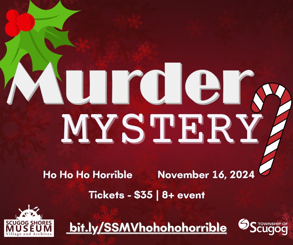 Murder Mystery Scugog Museum