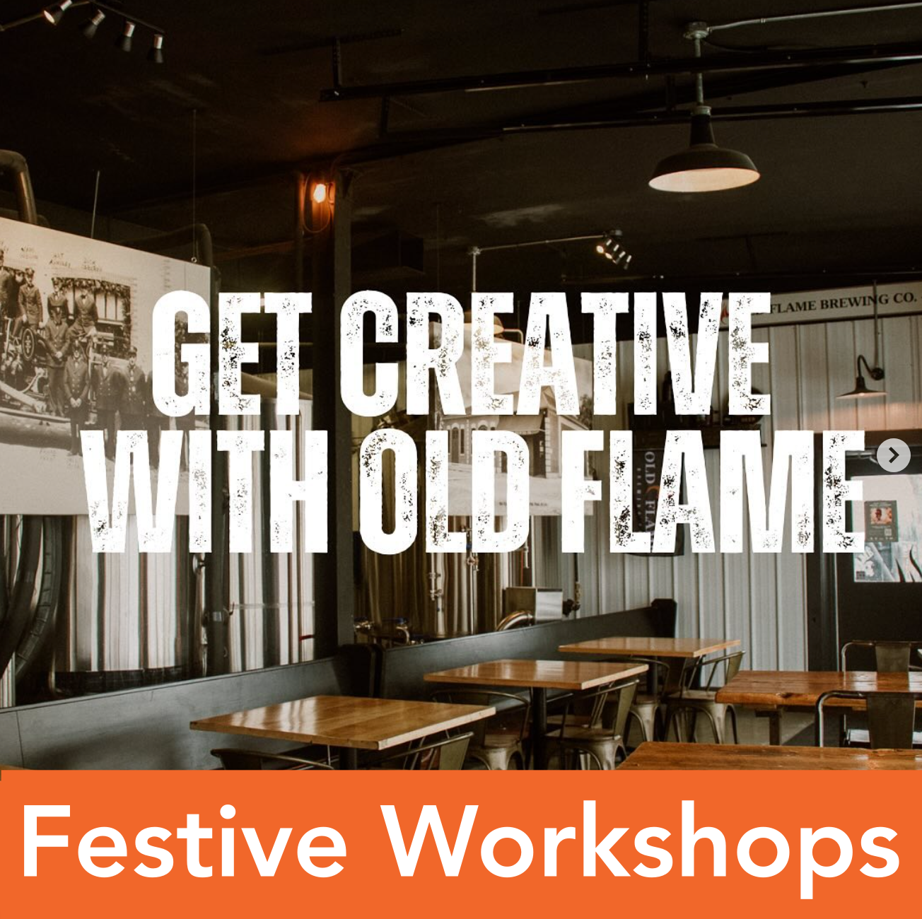 Get creative with Old Flame